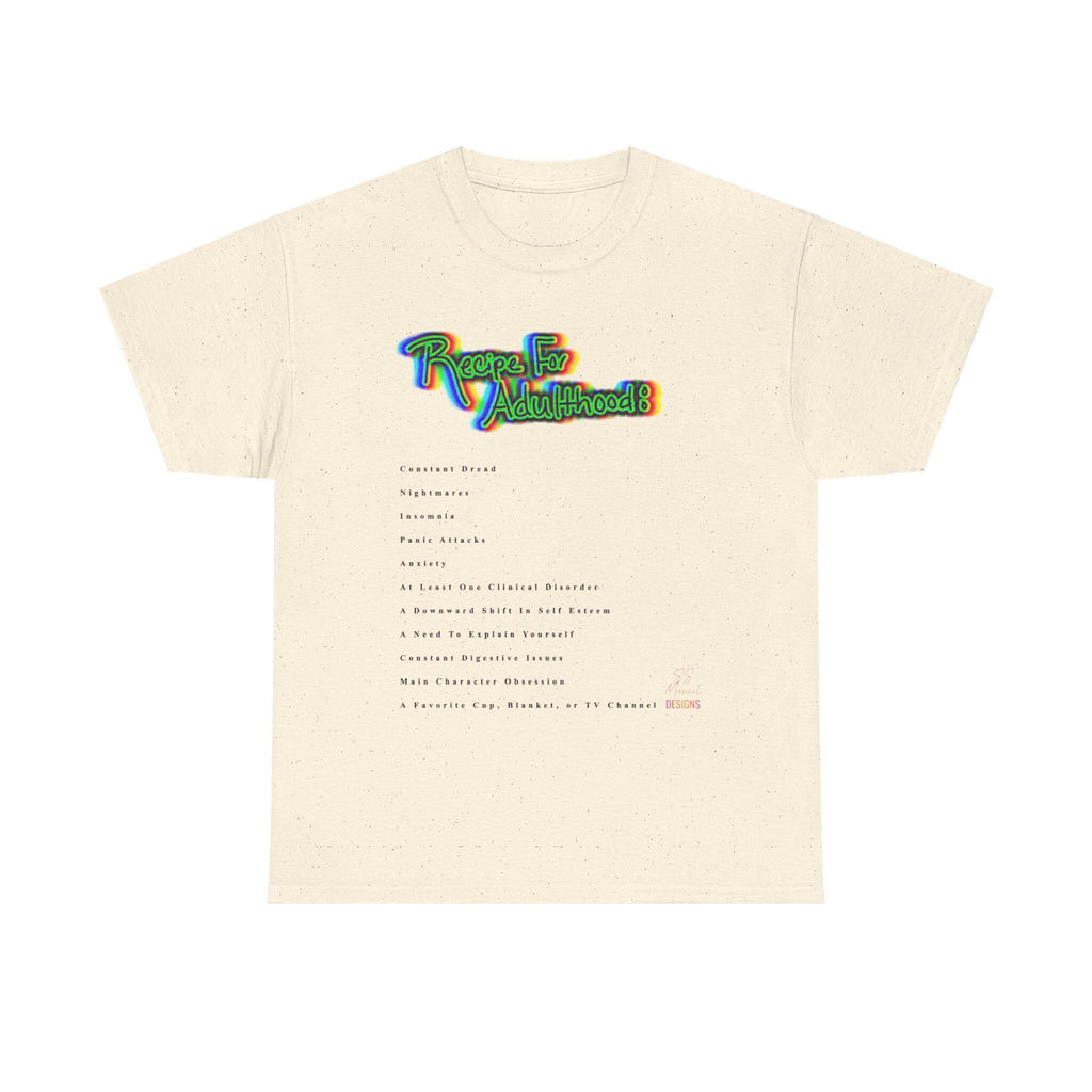 Unisex Adulthood Heavy Cotton Tee, funny, recipe, adult