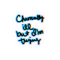 Chronically Ill but Im Trying Vinyl Decals