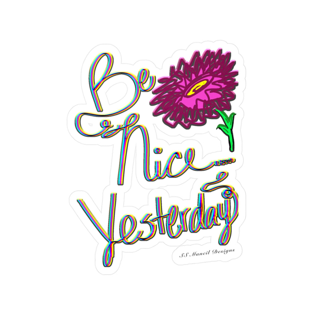 Be Kind Stickers | Funny Sarcastic Kiss-Cut Vinyl Decals